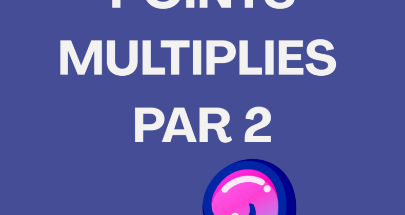 Points multipliés par 2