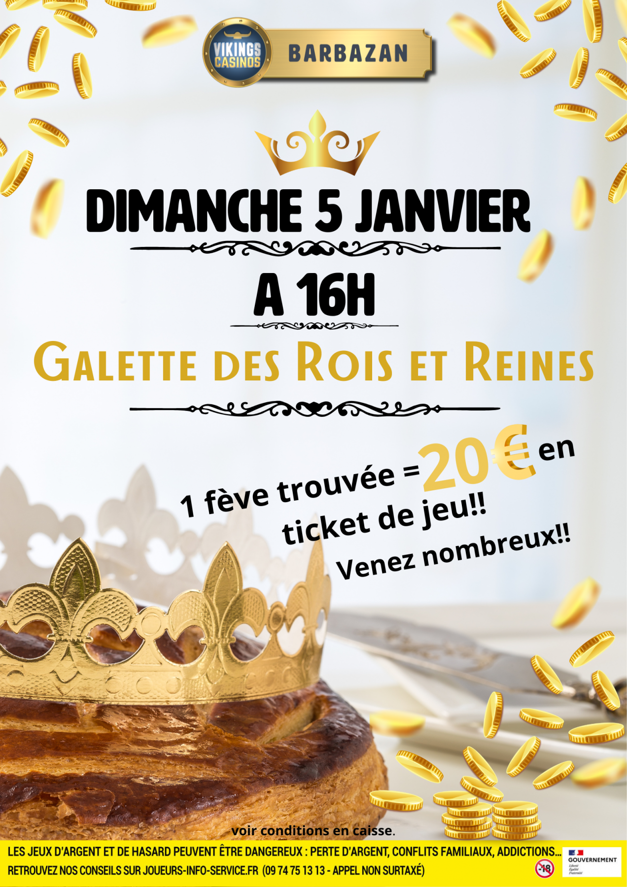 Galette des rois!! une fève = 20 euros de tickets de jeu promotionnelle 