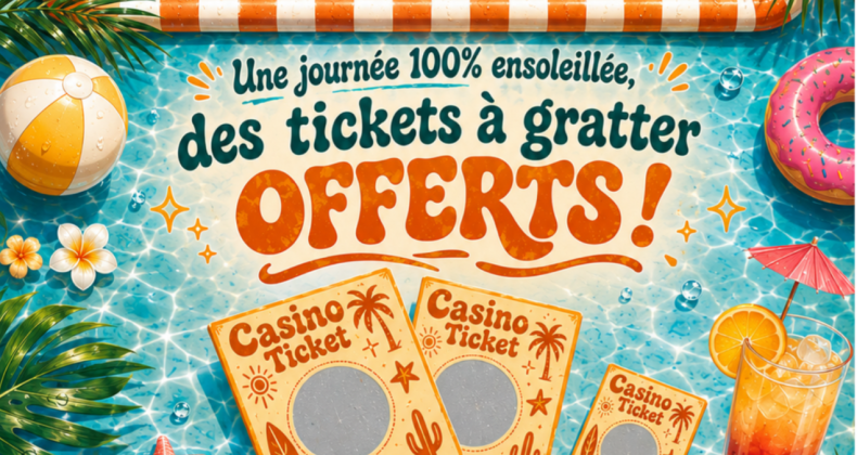 Tickets à Gratter OFFERTS