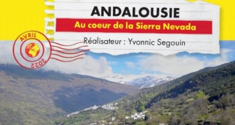 Andalousie : Au cœur de la Sierra Nevada de Yvonnic Segouin