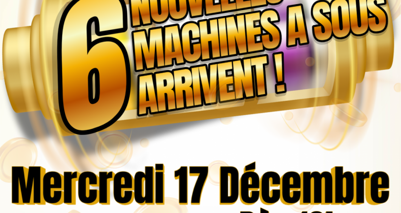 6 NOUVELLES MACHINES A SOUS 