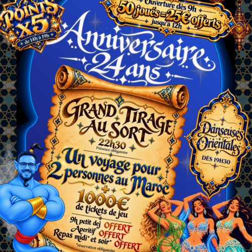 ANNIVERSAIRE 24 ans Mille et une Nuits au Casino 