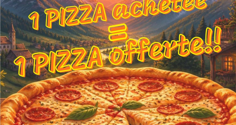 1 Pizza achetée = 1 pizza offerte