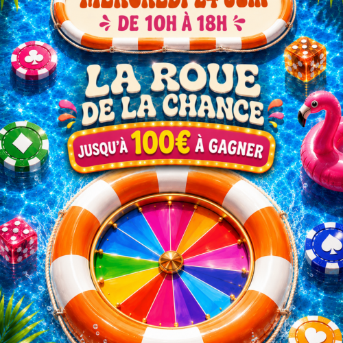 ROUE DE LA CHANCE SPECIALE SOLDES D'ETE