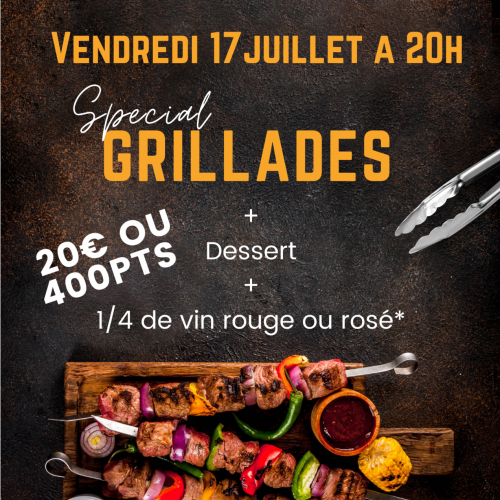 Soirée Spécial Grillade 