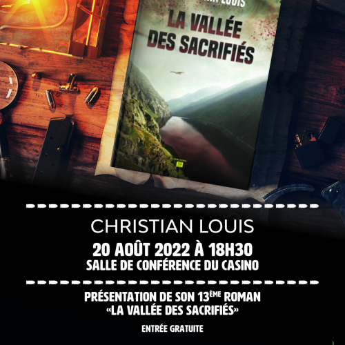 Présentation Littéraire Christian Louis        'La vallée des sacrifiés'