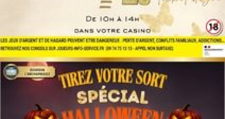 et Tirage au sort Spécial Halloween, De 16h00 à 22h00