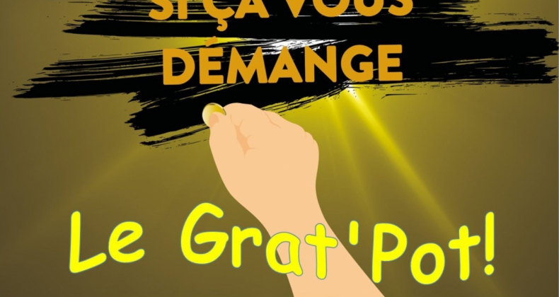 Le Gratpot !
