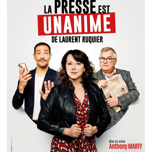 PIECE DE THÉATRE 'LA PRESSE EST UNANIME'