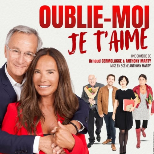 PIECE DE THÉATRE 'OUBLIE MOI JE T'AIME'