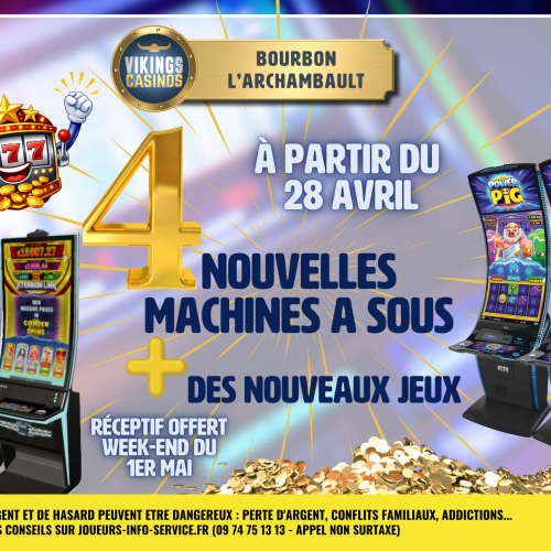Nouvelles machines à sous!!!!