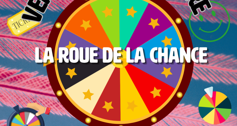 La roue de la chance