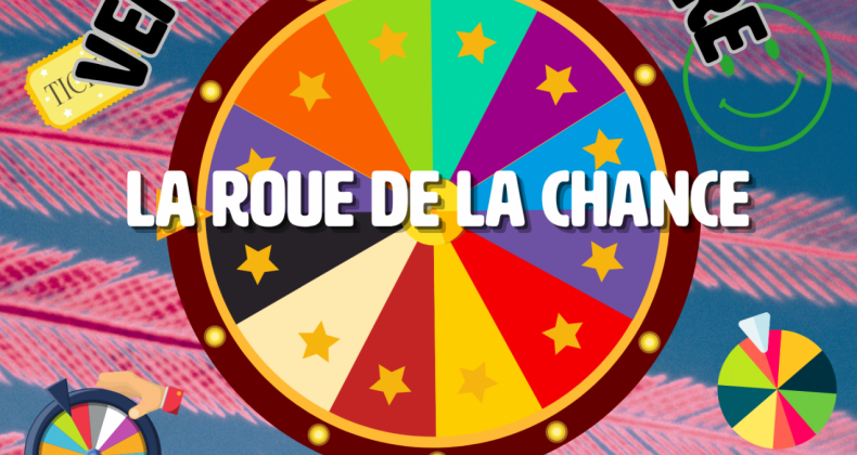 La roue de la chance