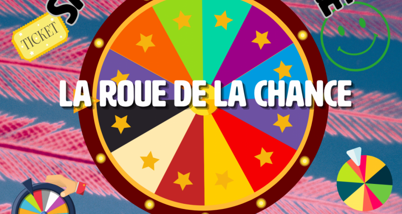 La roue de la chance