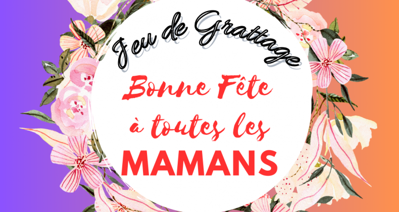 BONNE FÊTE DES MAMANS