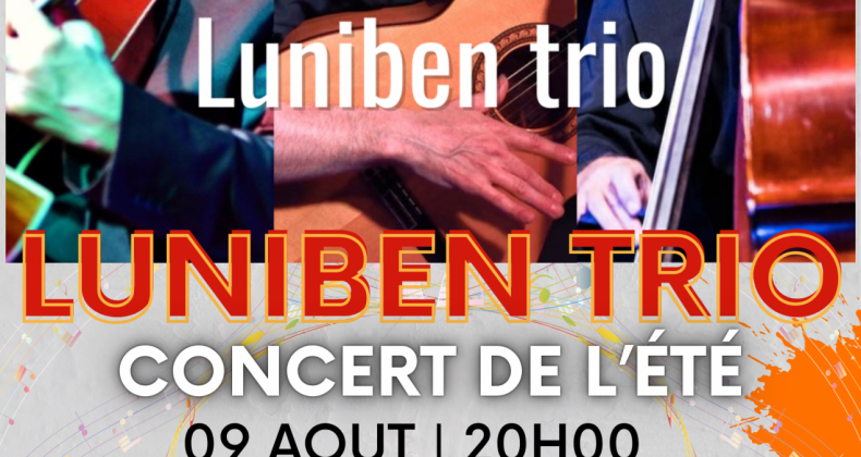 CONCERT DE L'ÉTÉ : LUNIBEN TRIO