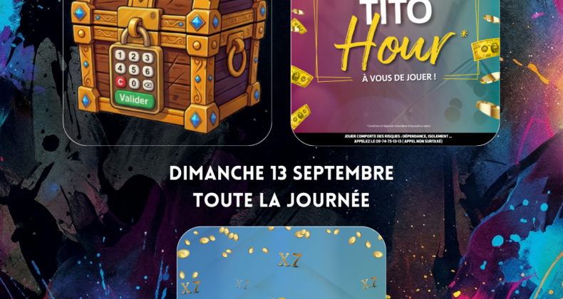 SEMAINE DU 7 SEPTEMBRE AU 13 SEPTEMBRE