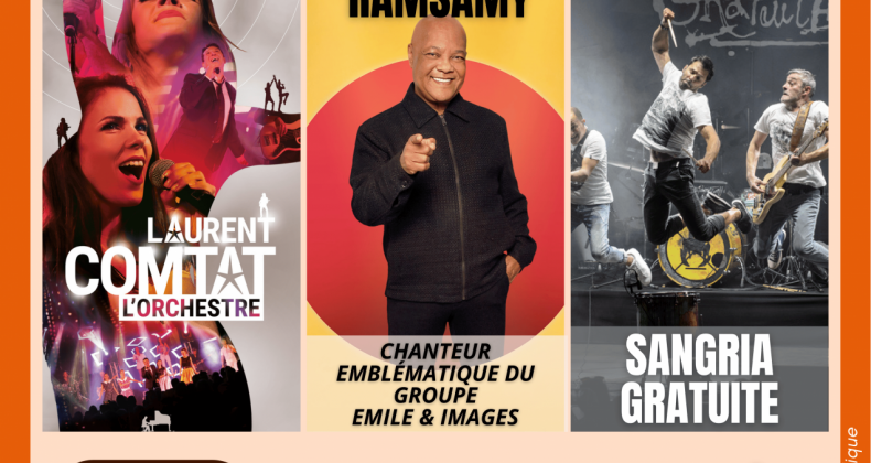 CONCERT EVENEMENT : L'ORCHESTRE LAURENT COMTAT - MARIO RAMSAMY - SANGRIA GRATUITE 