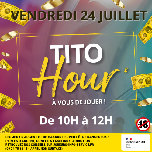 TITO HOUR