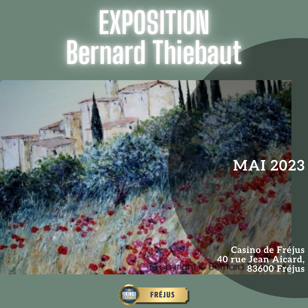 Exposition de Bernard Thiebaut