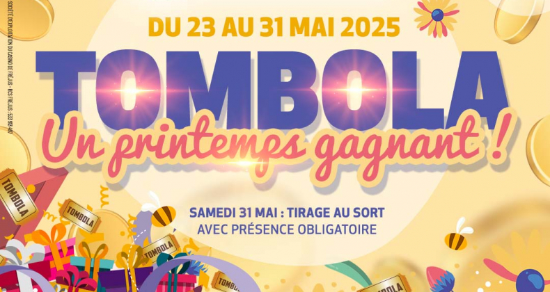 TOMBOLA un printemps gagnant !