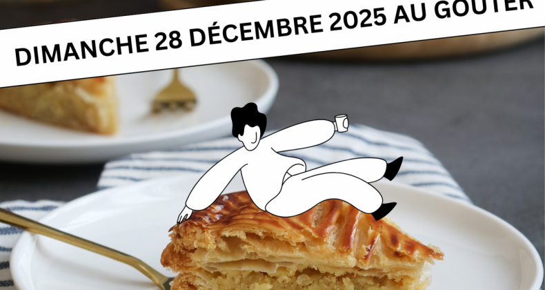 LA GALETTE DES ROIS AVANT l'HEURE