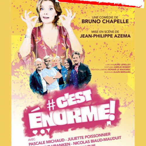 # C'EST ÉNORME
