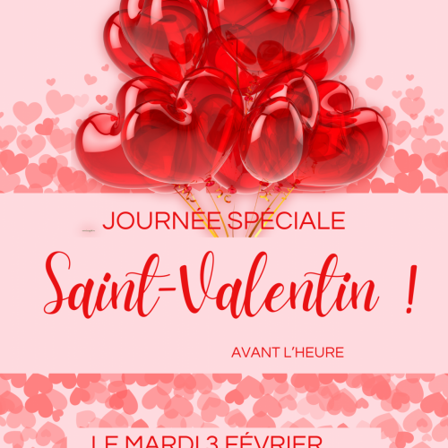 SAINT VALENTIN AVANT L'HEURE