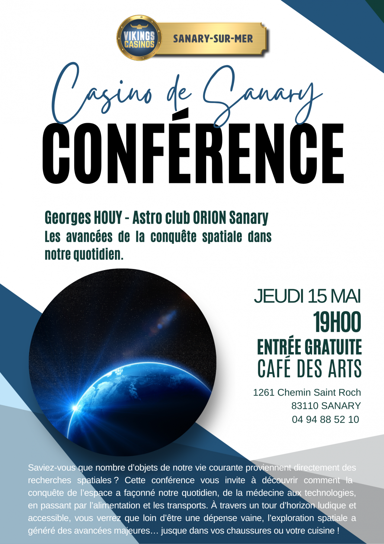 CONFERENCE Les avancées de la conquête spatiale dans notre quotidien