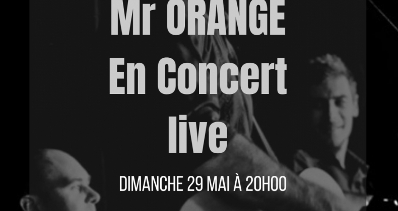 M. Orange en Concert Live