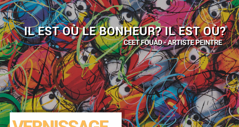 Vernissage CEET FOUAD
