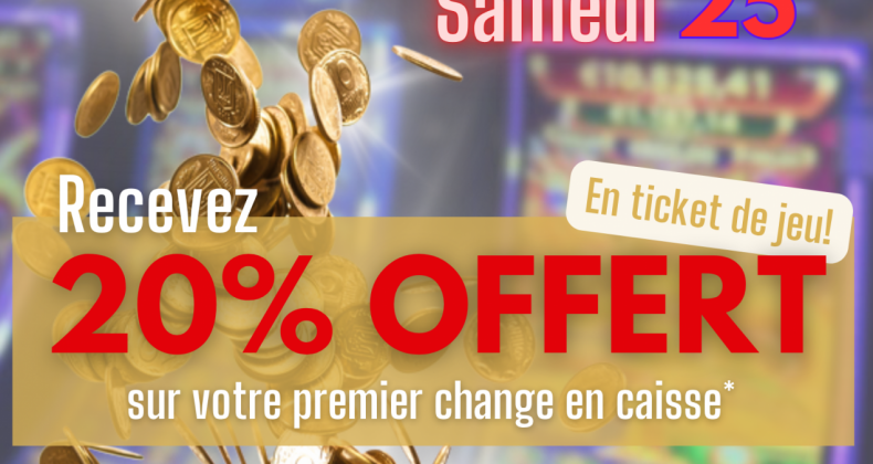 20% de ticket de jeu offert!!!