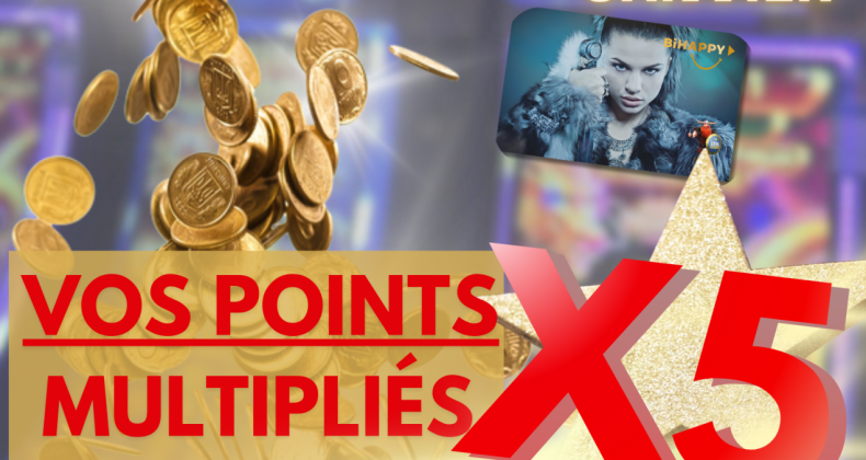 Vos points de fidélité x 5!!!