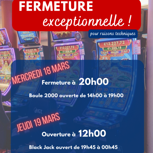 FERMETURE EXCEPTIONNELLE