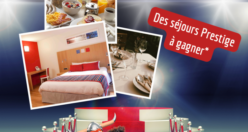 Gagnez votre Séjour VIP!