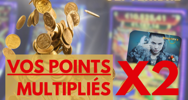 Vos points doublés!