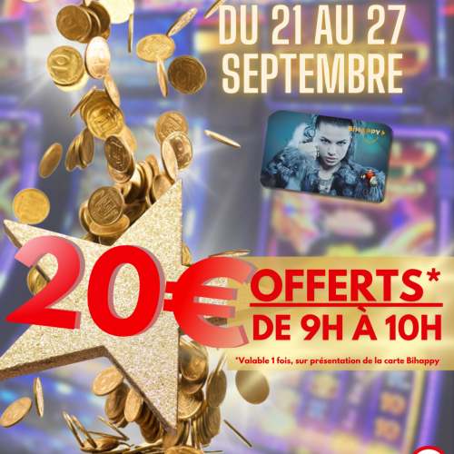 20€ offerts pour votre entrée à l'ouverture!