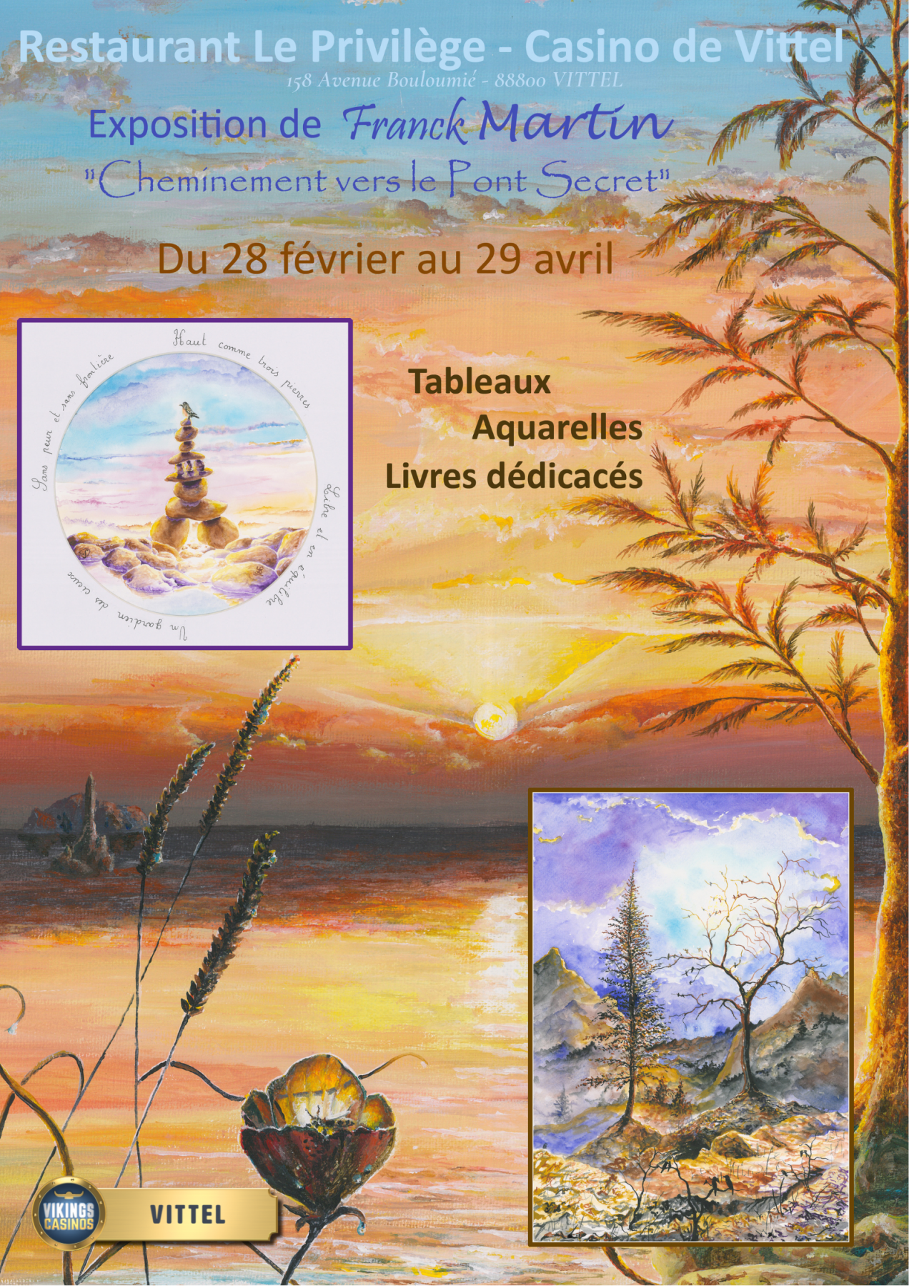 Exposition de peintures et aquarelles par Franck MARTIN - 'Cheminement vers le Pont Secret'