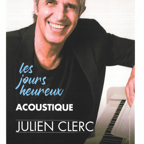 Julien Clerc 'Les Jours Heureux'