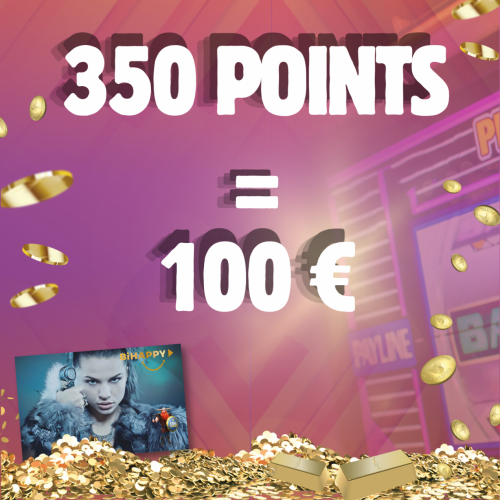 350 Points = 100 € 